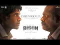 Download Lagu Cheenikkallu | Bison Kaalamaadan | Dhruv| Mari Selvaraj | Nivas K Prasanna| Chinmayi | Vijay Yesudas