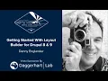 Getting Started With Layout Builder for Drupal 8 9