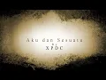 XPDC - Aku Dan Sesuatu  (Official Lyric Video)