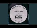 Listen To Me (Original Mix)
