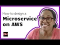 How to Design a Microservice on AWS Serverless DevWidgets