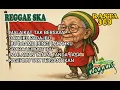REGGAE SKA | INDONESIA | TERBARU | PENYEMANGAT KERJA