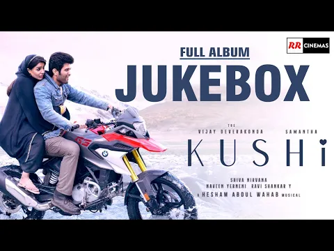 Download MP3 Kushi Songs Jukebox | Vijay Devarakonda | Samantha | Kushi Movie Songs Jukebox | Rr Cinemas