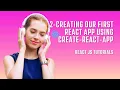 2-Creating our first react app using npx-create-react-app Complete React Course in Hindi