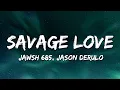 Download Lagu Jason Derulo - SAVAGE LOVE (Lyrics) Prod. Jawsh 685