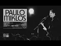 Download Lagu Paulo Miklos - Paulo Miklos Ao Vivo