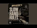 Brooksies - Slow Hand Rules
