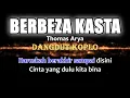 BERBEZA KASTA - Karaoke dangdut koplo (COVER) KORG Pa3X
