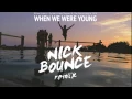 Lagu Dillon Francis \u0026 Sultan + Ned Shepherd - When We Were Young (Nick Bounce Remix)