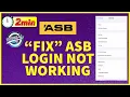 How to Fix ASB Mobile App Not Working Loading Issue 2023