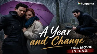 Must Watch Movie | A Year and Change | Hindi Dubbed | Love Family & Drama