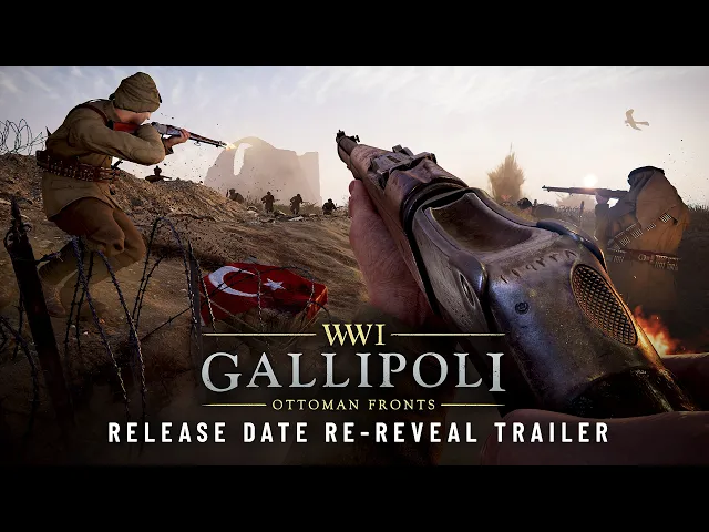 Gallipoli - Release Date Re-Reveal Trailer | Steam, PS5, Xbox Series X|S & Epic