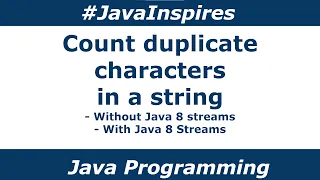 Program to Count Duplicate Characters in a String Java Inspires