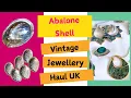 Vintage Abalone Shell Jewellery - What is Abalone and Jewellery Haul UK