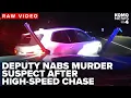 RAW Deputy catches double murder suspect after a high-speed chase on highway