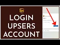 Upsers Login How to Login Sign In Upsers Account 2023