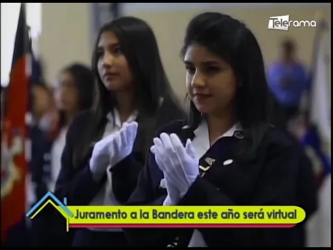 Juramento de la Bandera este año será virtual