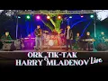 Download Lagu ORK.TIK-TAK \u0026 HARRY MLADENOV - MIX 2-KI LIVE 2025