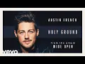 Austin French - Holy Ground (Audio)