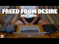 Download Lagu Freed From Desire - GALA | AKAI Cover