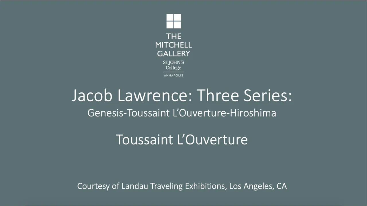 Jacob Lawrence and Toussaint L'Ouverture: A Visual Narrative