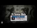 Download Lagu DJ TERENA METE Slowed + Reverb🎧