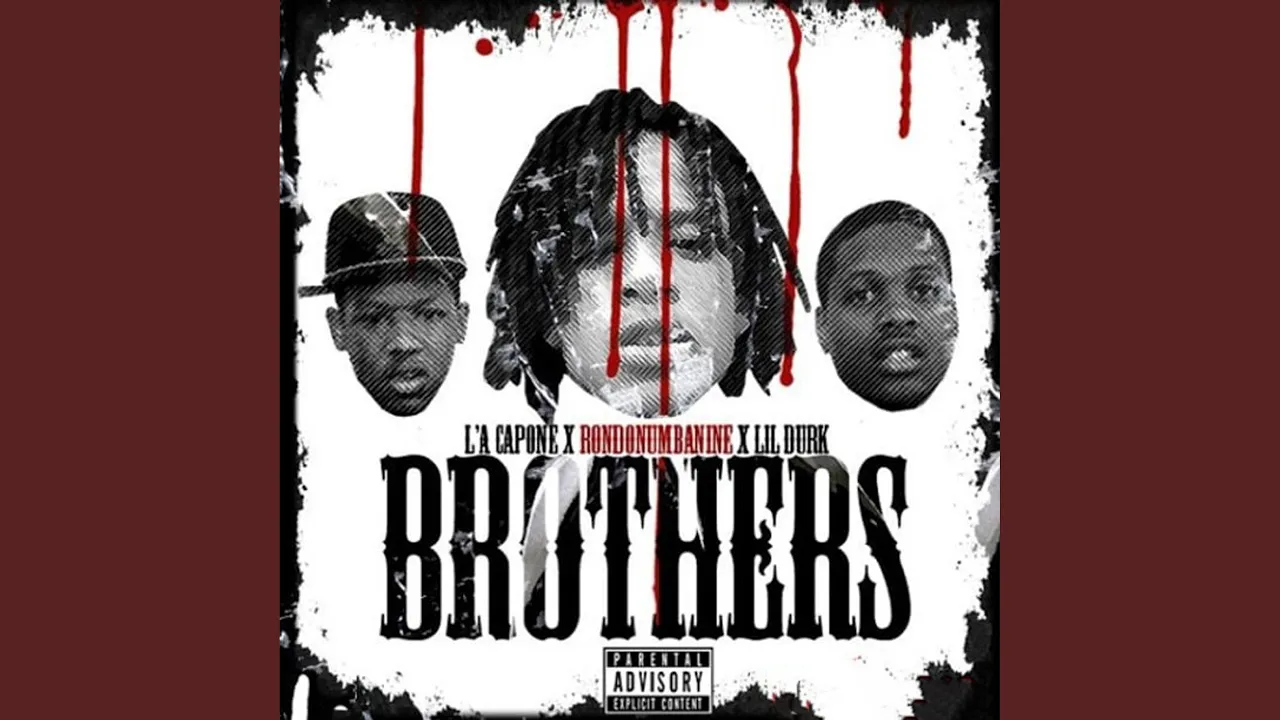 Brothers (feat. Rondonumbanine, Lil Durk)