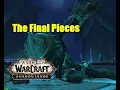 World of Warcraft Quests - The Final Pieces