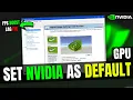 How to Set Nvidia as a Default Card on Windows 11 10 Laptop 2025