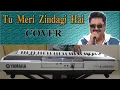 Download Lagu Tu Meri Zindagi Hai ( Instrumental) Keyboard Cover (Piano) on Yamaha PSR-i455