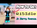 How to Get R15 Idle in Berry Avenue Roblox RP - Full Guide