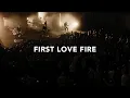 Download Lagu Leeland - First Love Fire (Official Live Video)