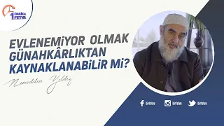Evlenemiyor olmak günahkârlıktan kaynaklanabilir mi?