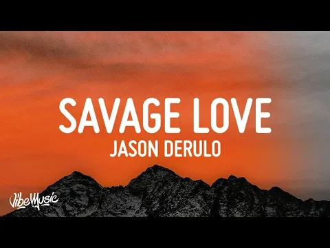 Download MP3 Jason Derulo -  Savage Love (instrumental)