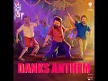 Danks Anthem (From "Su From So")