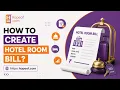 How to Generate a Hotel Room Bill Online Hotel Receipt Generator