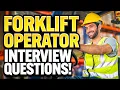 FORKLIFT OPERATOR INTERVIEW QUESTIONS ANSWERS How to PASS a FORKLIFT TRUCK OPERATOR INTERVIEW