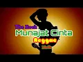 Lagu THE ROCK-MUNAJAT CINTA-REGGAE