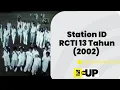 Download Lagu Station ID 13 Tahun RCTI - Kebersamaan (2002)
