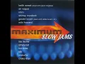 Make It Last Forever (with Jacci McGhee) [Slow Jams Version] (feat. Jacci McGhee) - Keith Sweat