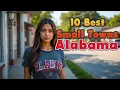 Top 10 best towns in Alabama is my favorite