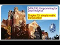 DANL100 Programming for Data Analytics Chapter 10 Simple matrix manipulations