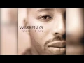 Warren G - I Want It All (CLEAN) [HQ]