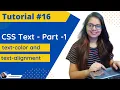 CSS Text - Part-1 Text Color Text alignment Web Designing Tutorial