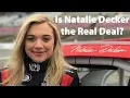 Is Natalie Decker the Real Deal