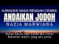 Download Lagu Andaikan Jodoh - Nazia Marwiana (Karaoke Lower Key | Nada Rendah -3)