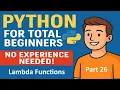 Python for Total Beginners - No Experience Needed Python Course