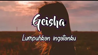 Download Geisha - Lumpuhkan ingatanku ( Lirik ) MP3