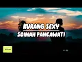 Download Lagu Kurang Sexy - Soimah Pancawati (Lirik Lagu)