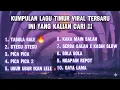 Download Lagu Kumpulan Lagu Timur Viral TikTok | Terpopuler \u0026 Trending Terbaru 2025